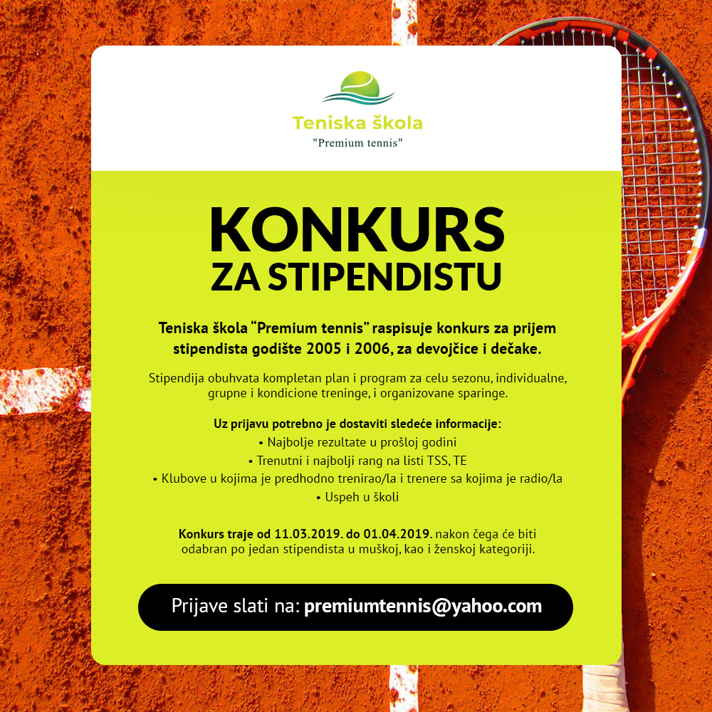 Konkurs za stipendistu Premium tenisa, Premium tenis Beograd