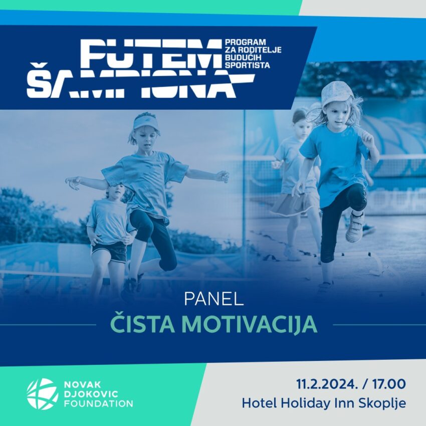 Čista motivacija – panel diskusija vo sklop na programata „Putem šampiona“ – Fondacija Novak Djokovic – Skopje – 11.02.24.