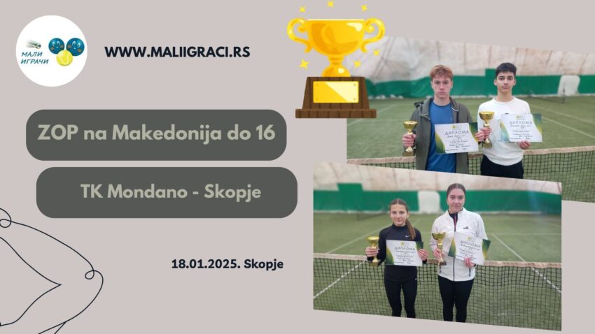 Gorjan i Anastasija najdobri na ZOP na Makedonija – juniori i juniorki do 16 g. – TK Mondano, Skopje 18.01.25.
