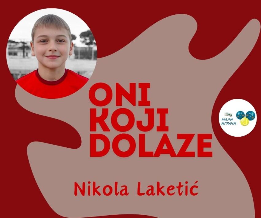 Oni koji dolaze – Nikola Laketić