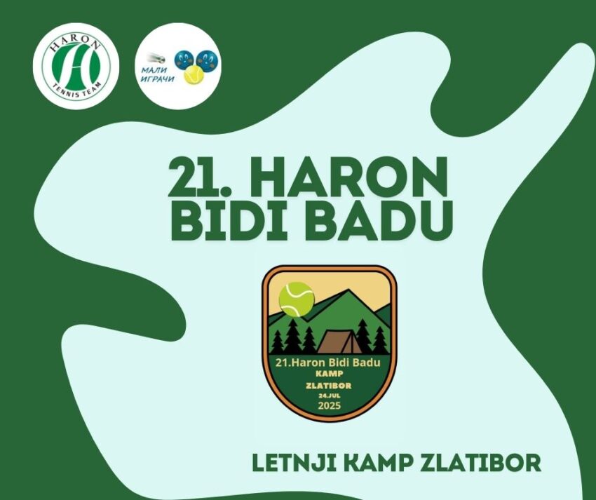21. Bidi Badu kamp Zlatibor 2025 – TK Haron, Beograd od 24.07. – 30.07.24. – teniski kompleks Zlatibor springs