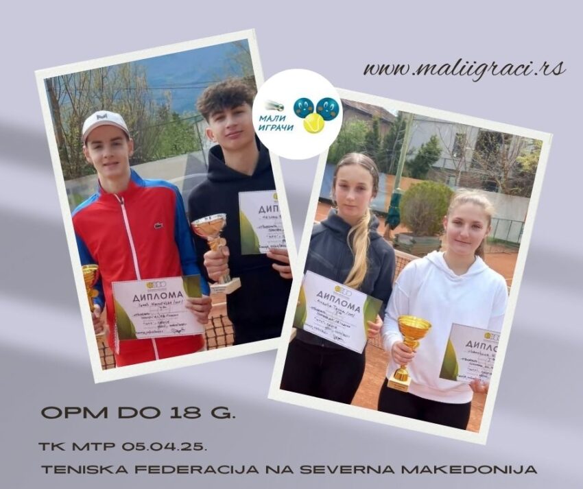Kristijan i Katja najdobri na OP na Makedonija do 18g. – juniori i juniorki, TK MTP, Skopje 05.04.2025