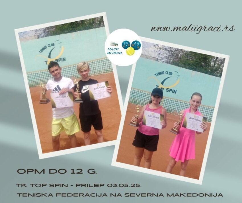Maksim i Jovana najdobri na OP na Makedonija do 12g. – momčinja i devojčinja, TK Top spin, Prilep 03.05.2025