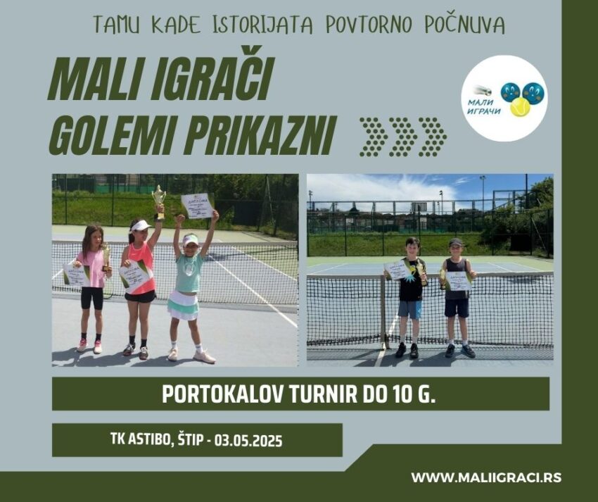 Damjan i Marija najdobri na Portokalov turnir – momčinja i devojčinja do 10 g. – TK Astibo, Štip – 03.05.25.
