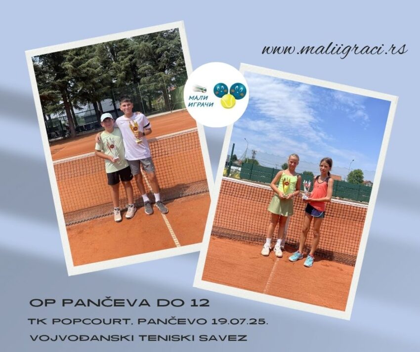 Oleg i Lena najbolji na  OP Pančeva do 12 g. (kat.3) – dečaci i devojčice – TK Popcourt, Pančevo – 19.07.25.