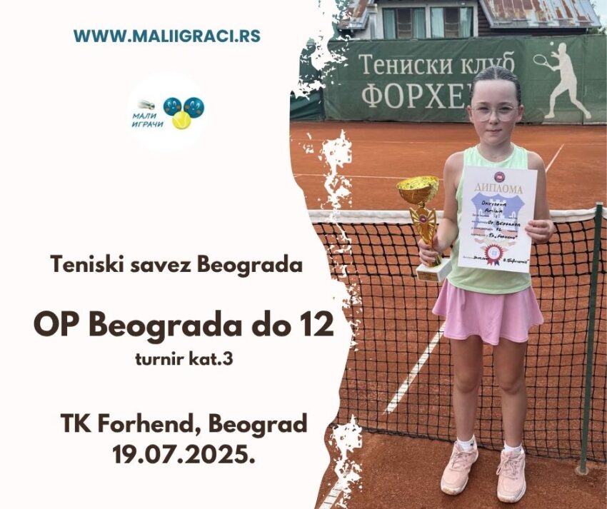 Amina najbolja na OP Beograda (kat.3) za devojčice do 12 g. – TK Forhend, Beograd, 19.07.2025.