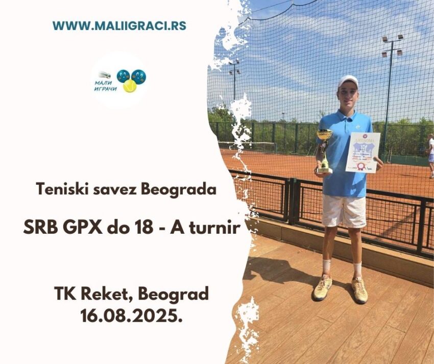 Luka najbolji na SRB GPX za juniore do 18 g. (A turnir) – TK Reket, Beograd, 16.08.2025.