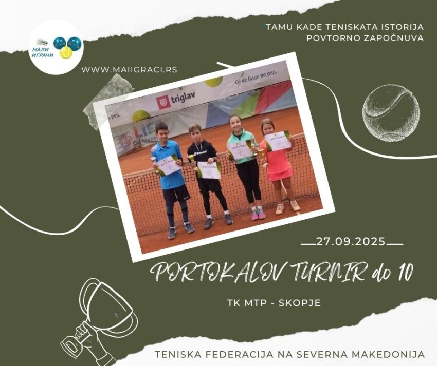 Simeon i Lira najdobri na Portokalov turnir – momčinja i devojčinja do 10 g. – TK MTP, Skopje – 27.09.25.