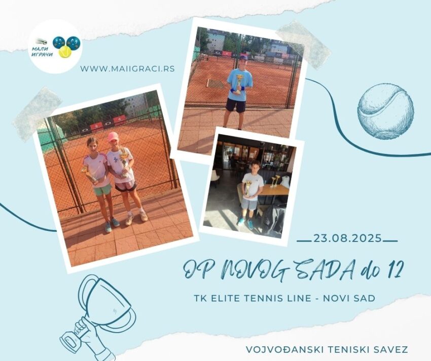 Branko i Lena najbolji na OP Novog Sada do 12 g. – devojčice i dečaci – TK Elite tennis line, Novi Sad – 27.09.2025