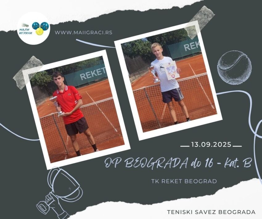 Matija najbolji na OP Beograda (kat. B) za juniore do 16 g. – TK Reket, Beograd – 13.09.2025.
