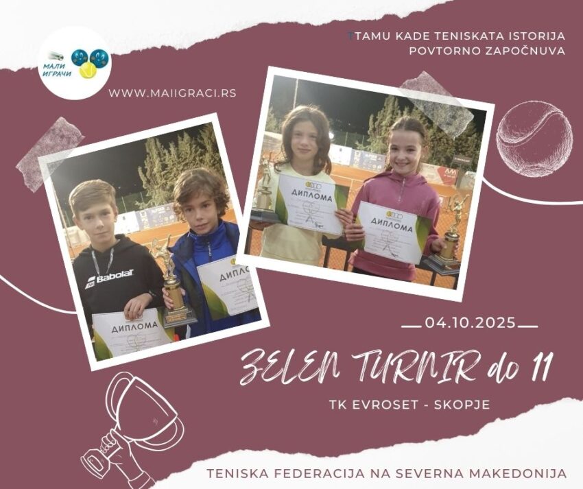 Ognen i Kaja najdobri na Zelen turnir – momčinja i devojčinja do 11 g. – TK Evroset, Skopje – 04.10.25