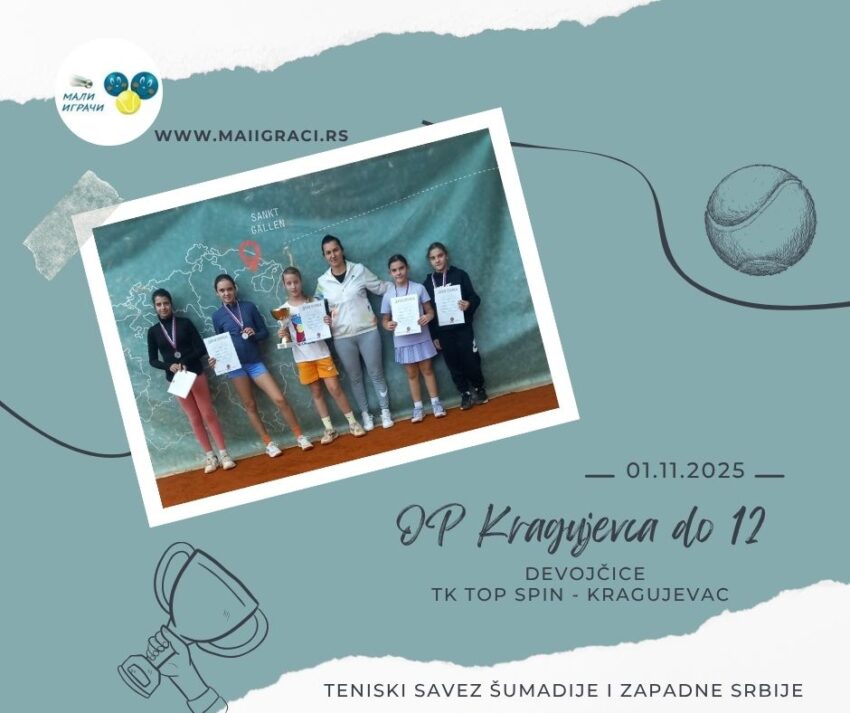 Lena najbolja na OP Kragujevca do 12 g.  – devojčice – TK Top spin, Kragujevac – 01.11.2025.