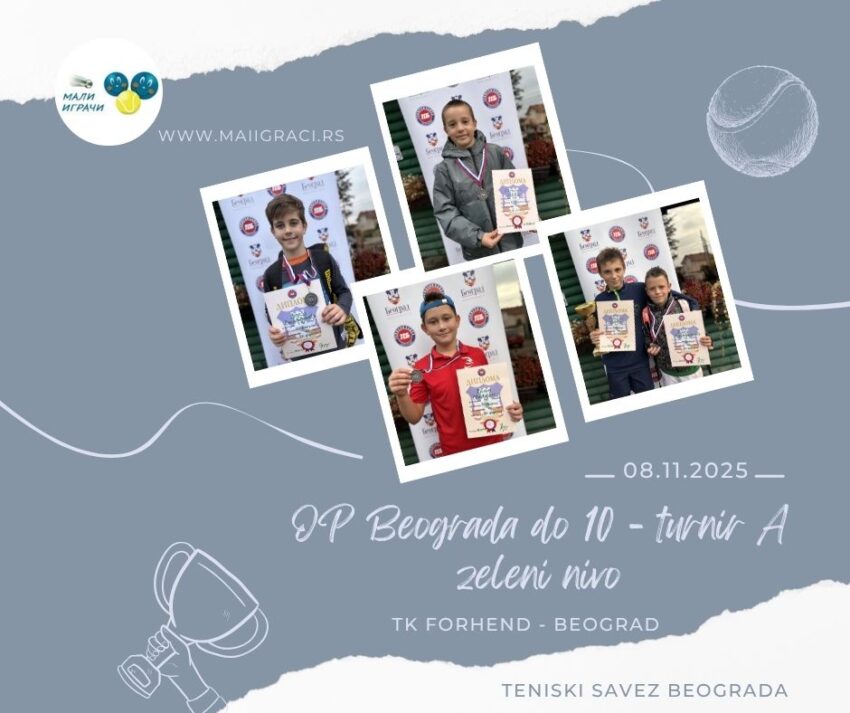 Mihajlo najbolji na OP Beograda za dečake do 10 g. (zeleni nivo) – turnir A – TK Forhend, Beograd, 08.11.2025.
