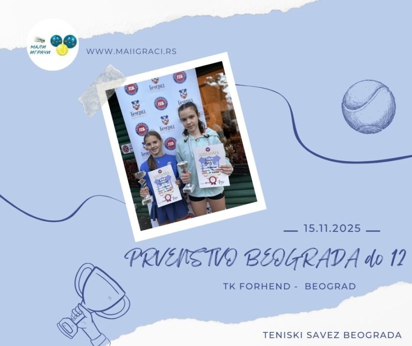 Ljubica najbolja na Prvenstvu Beograda za devojčice do 12 g. – TK Forhend, Beograd, 15.11.2025.