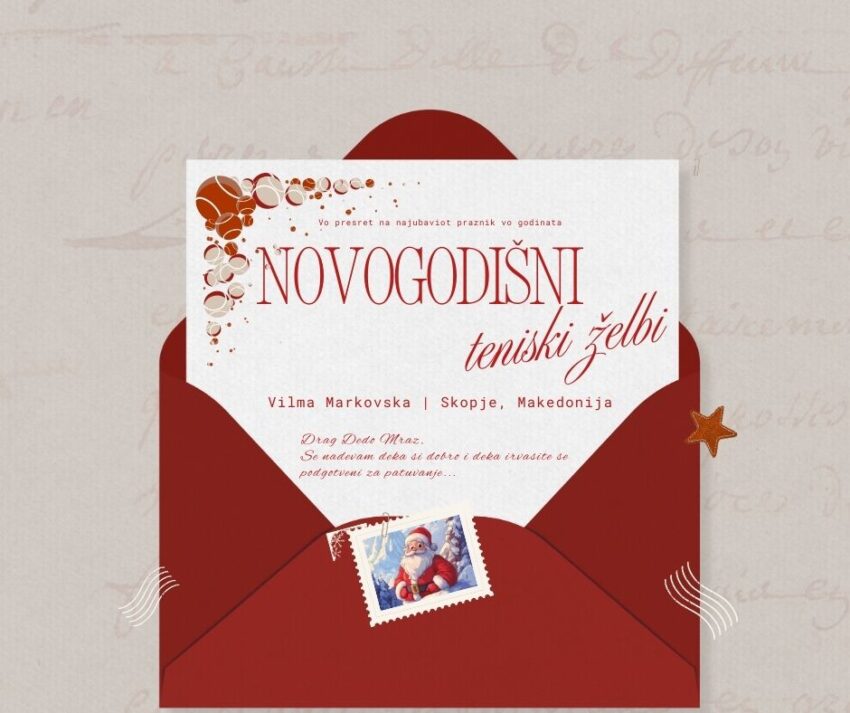 Novogodišni teniski želbi – pismo za Dedo Mraz – Vilma Markovska, Skopje Makedonija