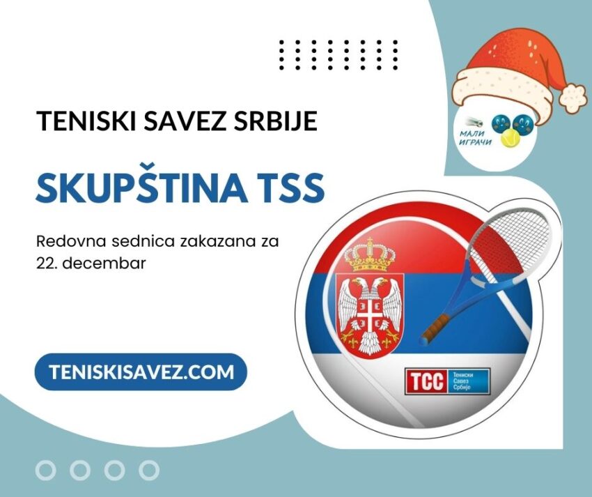 Skupština TSS – Redovna sednica zakazana za 22. decembar – Teniski savez Srbije