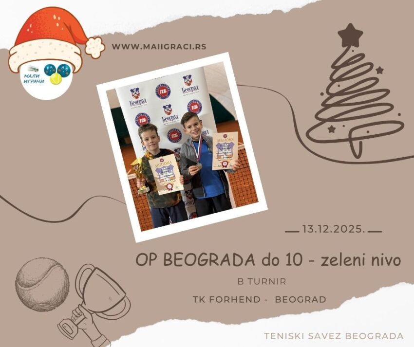 Vasilii najbolji na OP Beograda za dečake do 10 g. (zeleni nivo) – turnir B – TK Forhend, Beograd, 13.12.2025.