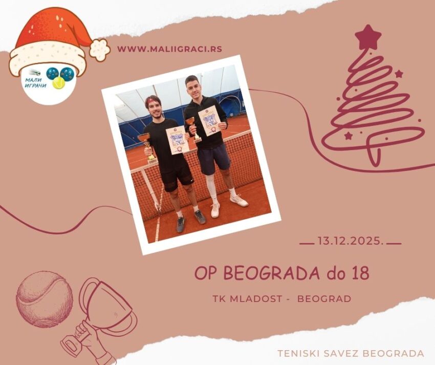 Miloš najbolji na OP Beograda za juniore do 18 g. – TK Mladost, Beograd – 13.12.2025