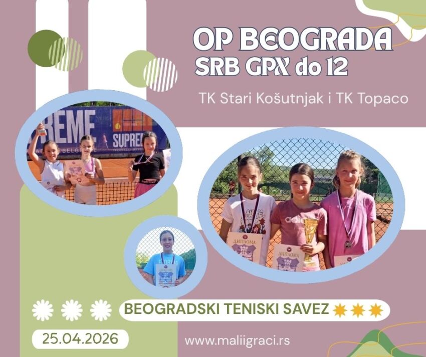 Manja najbolja na SRB GPX za devojčice do 12 g. – TK Stari Košutnjak i TK Topaco, Beograd – 25.04.2026.